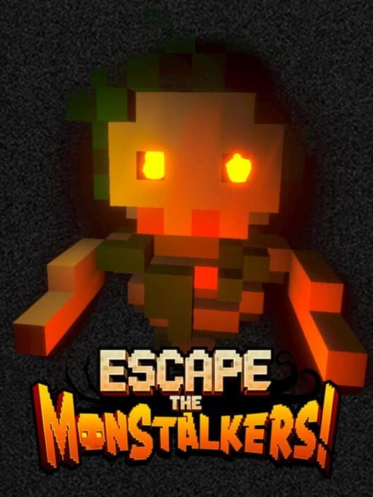 Обложка Escape the MonStalkers!