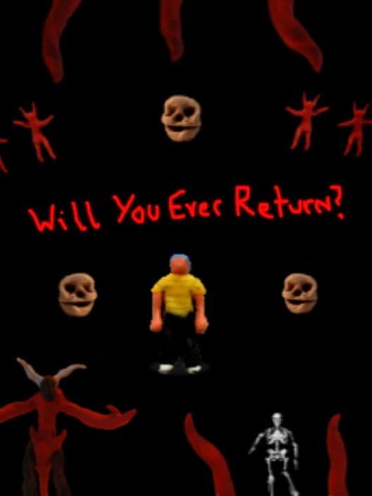 Обложка Will You Ever Return?