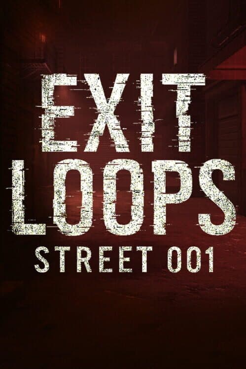 Обложка Exit Loops: Street 001