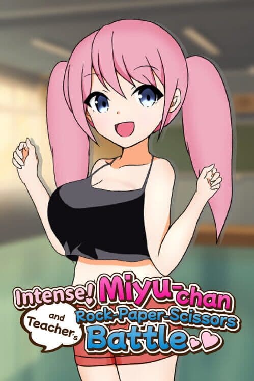 Обложка Intense! Miyu-chan and Teacher's Rock-Paper-Scissors Battle!