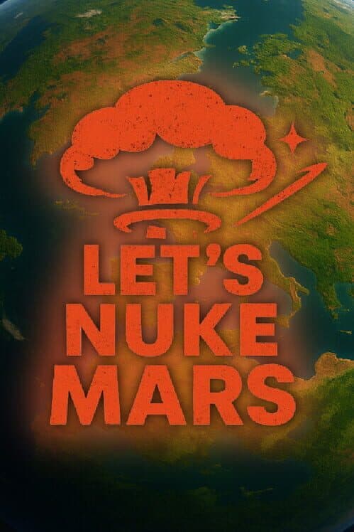 Обложка Lets Nuke Mars