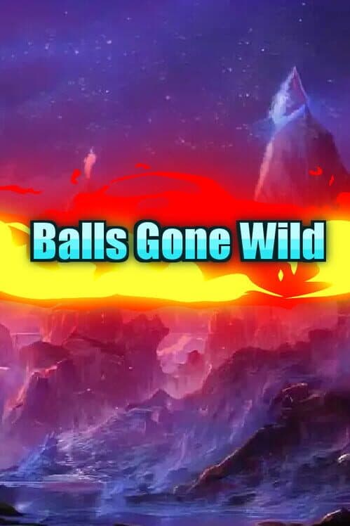 Обложка Balls Gone Wild