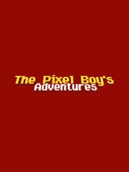 Обложка The Pixel Boy's Adventures