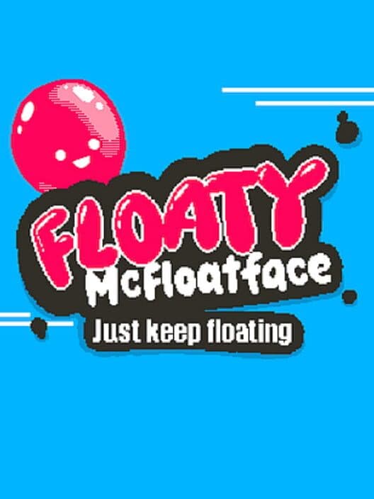 Обложка Floaty McFloatFace: Just Keep Floating