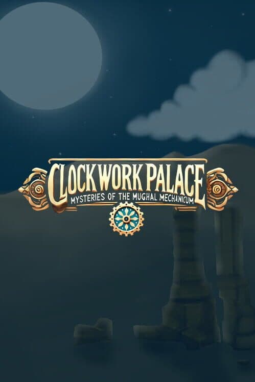Обложка Clockwork Palace: Mysteries of the Mughal Mechanicum