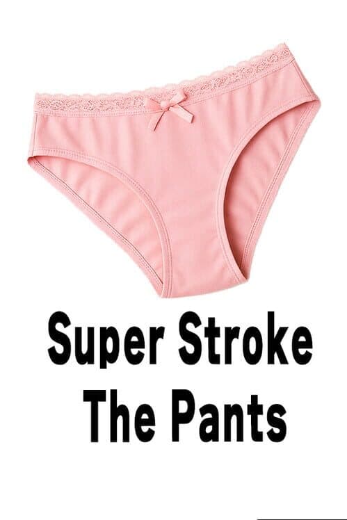 Обложка Super Stroke the Pants