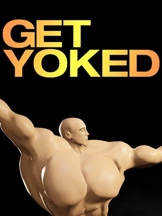 Обложка Get Yoked: Extreme Bodybuilding