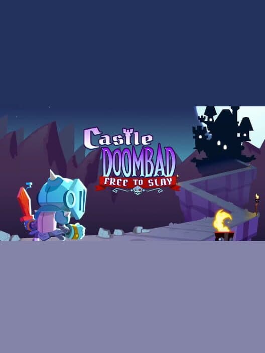 Обложка Castle Doombad: Free To Slay