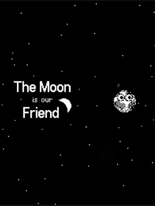 Обложка The Moon is our Friend
