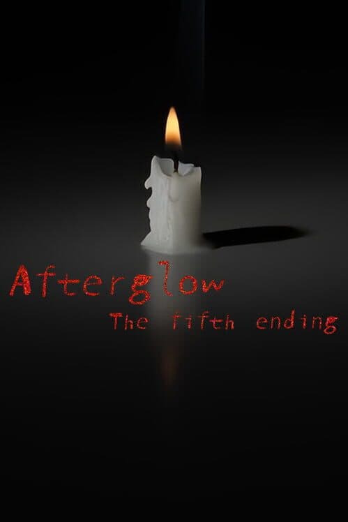 Обложка Afterglow: The Fifth Ending