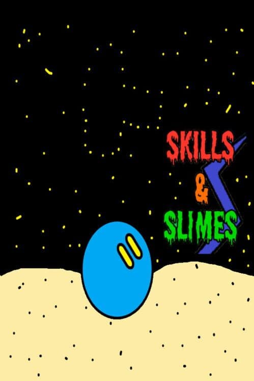 Обложка Skills and Slimes