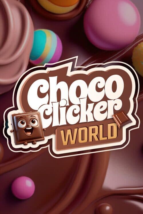 Обложка Choco Clicker World