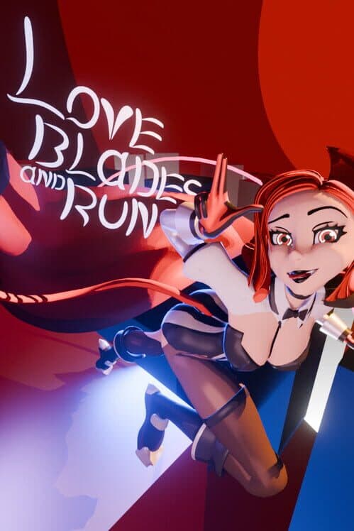 Обложка Love Blades and Run