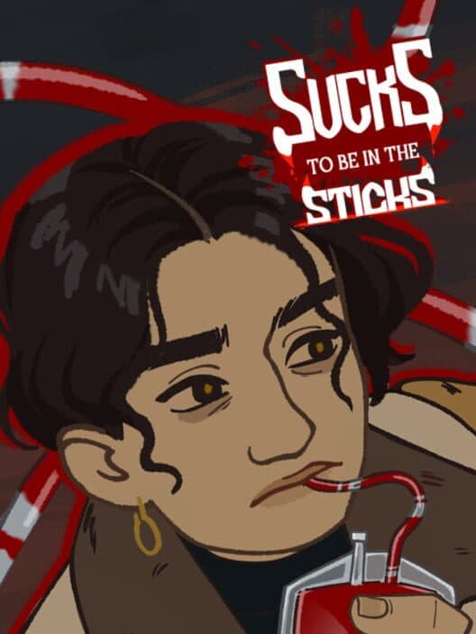 Обложка Sucks To Be In The Sticks