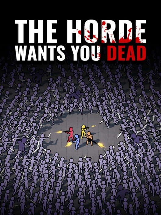 Обложка The Horde Wants You Dead
