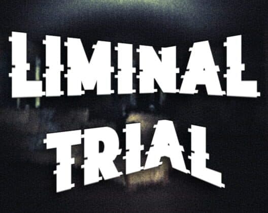 Обложка Liminal Trial