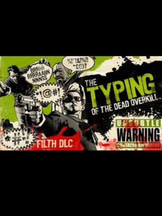 Обложка The Typing of the Dead: Overkill - Filth DLC