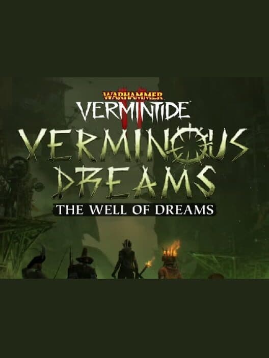 Обложка Warhammer: Vermintide 2 - The Well of Dreams