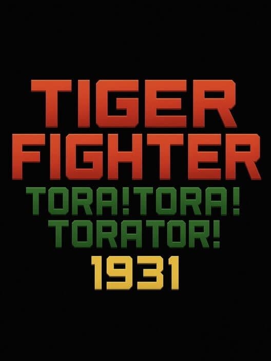 Обложка Tiger Fighter 1931: Tora!Tora! MP052