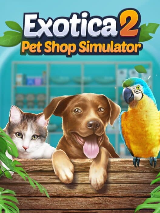Обложка Exotica 2: Pet Shop Simulator