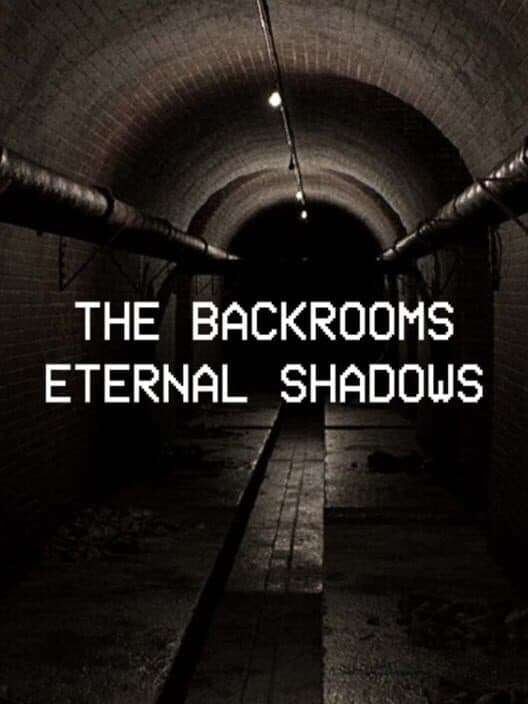 Обложка Backrooms: Eternal Shadows