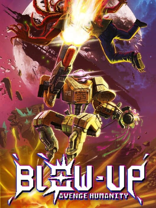 Обложка Blow-Up: Avenge Humanity