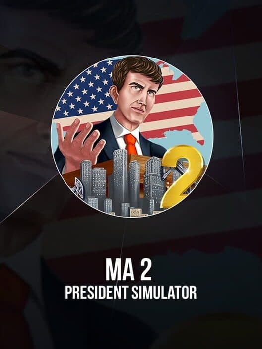 Обложка MA 2: President Simulator