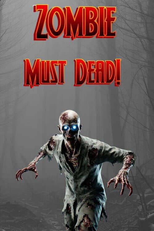 Обложка Zombie Must Dead!