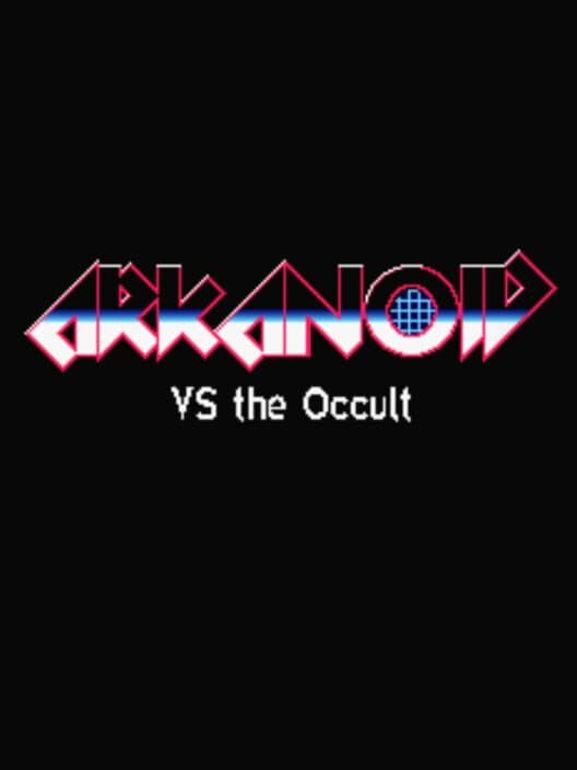 Обложка Arkanoid vs. the Occult