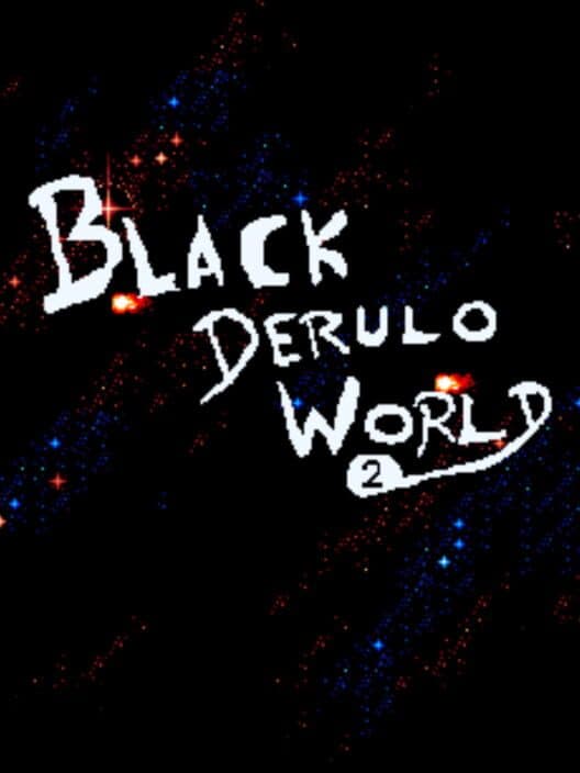 Обложка Black Derulo World 2
