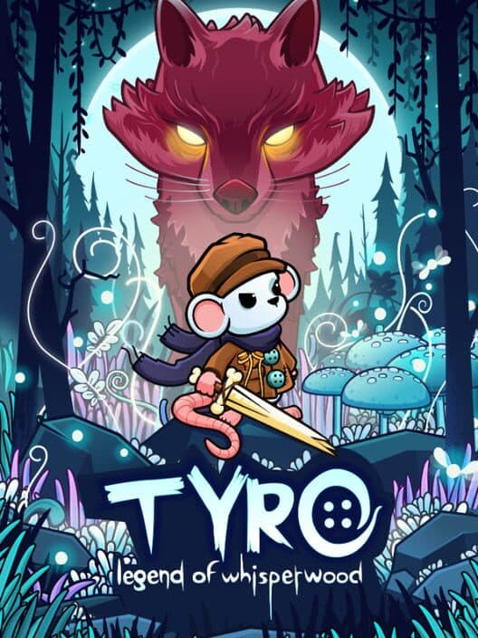 Обложка Tyro: Legend of Whisperwood