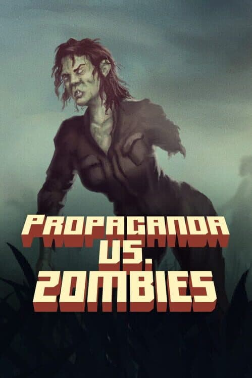 Обложка Propaganda vs. Zombies