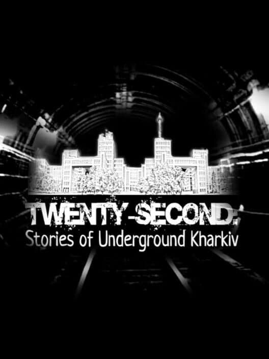 Обложка Twenty-second: Stories of Underground Kharkiv
