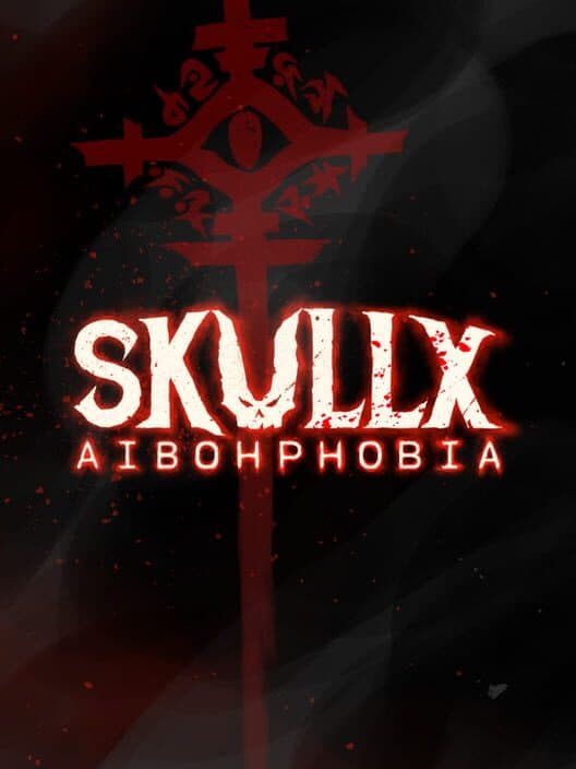 Обложка SkullX: Aibohphobia