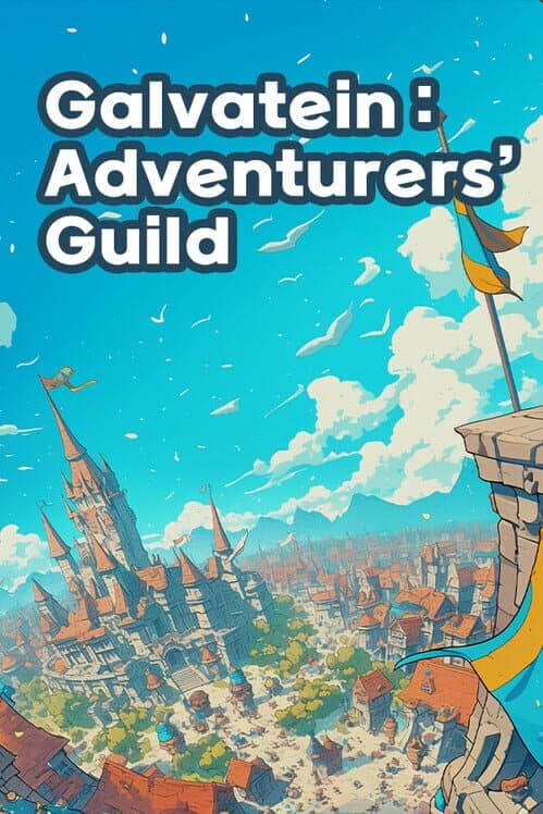 Обложка Galvatein: Adventurer’s Guild