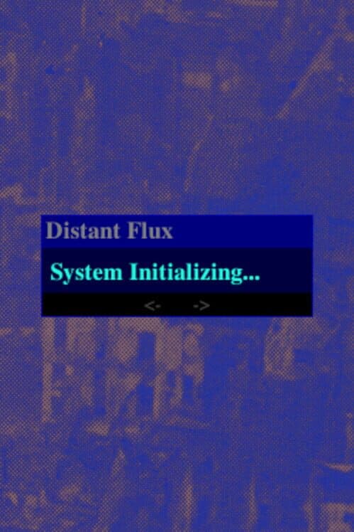 Обложка Distant Flux: System Initializing