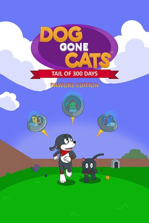 Обложка Dog Gone Cats: Tail of 300 Days (Pawlike Edition)