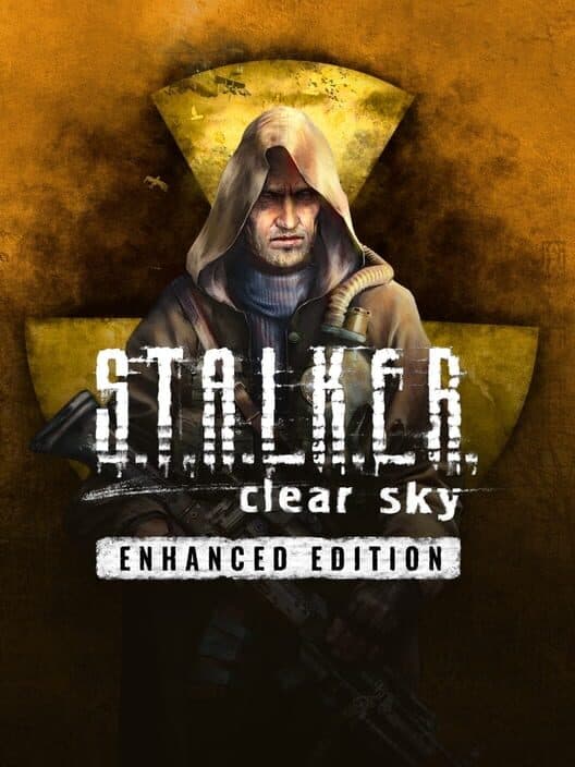 Обложка S.T.A.L.K.E.R.: Clear Sky - Enhanced Edition