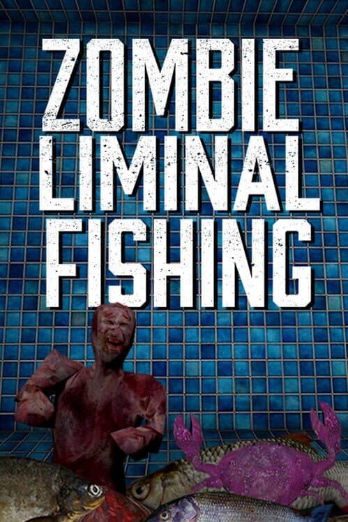 Обложка Zombie Liminal Fishing