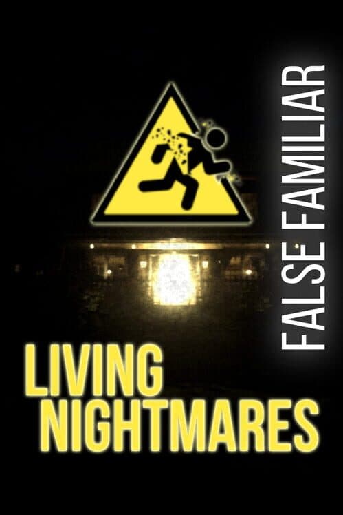 Обложка Living Nightmares: False Familiar