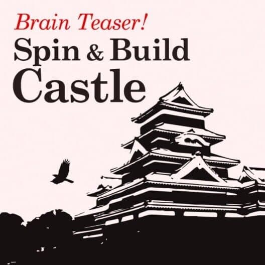 Обложка Brain Teaser! Spin & Build Castle