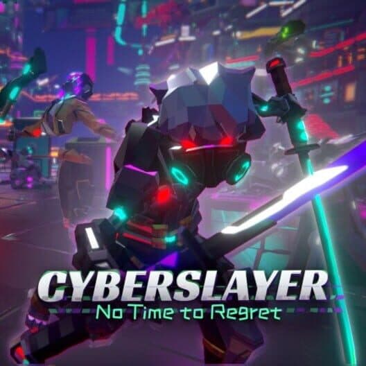 Обложка Cyberslayer: No Time to Regret