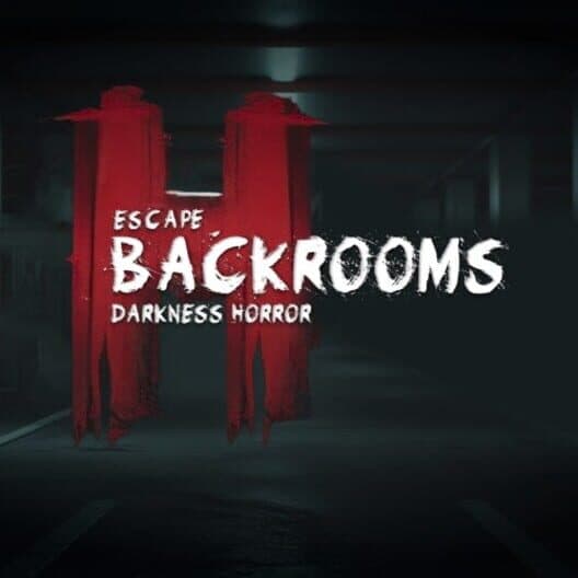 Обложка Escape Backrooms: Darkness Horror