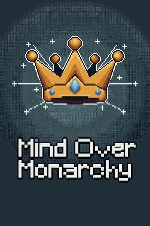 Обложка Mind Over Monarchy