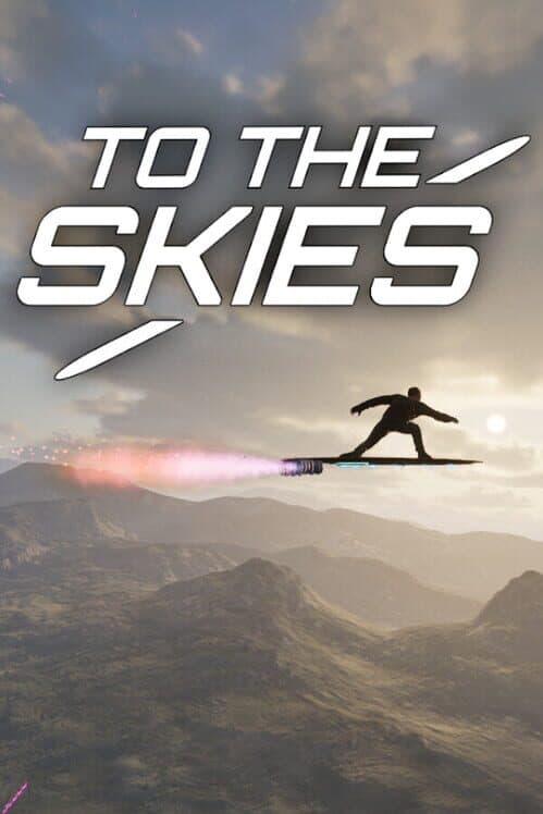 Обложка To the Skies!