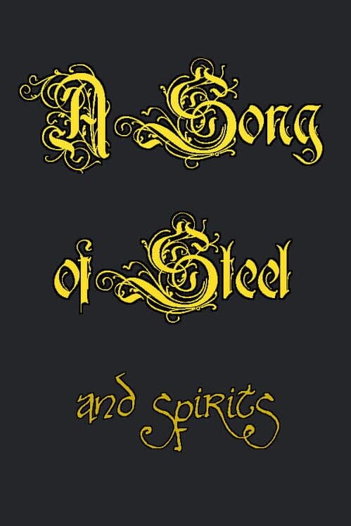 Обложка A Song of Steel and Spirits