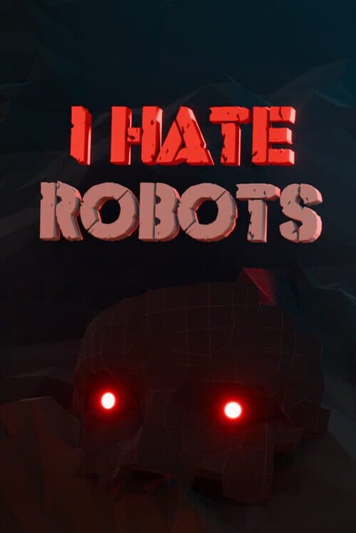 Обложка I Hate Robots