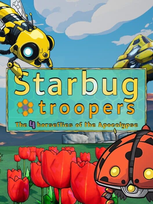 Обложка Starbug Troopers: The 4 Horseflies of the Apocalypse