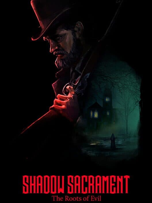 Обложка Shadow Sacrament: The Roots of Evil