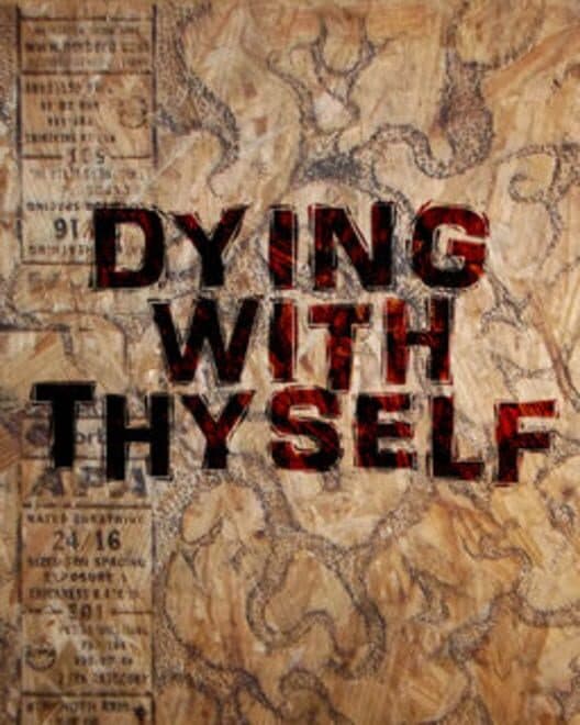 Обложка Dying with Thyself